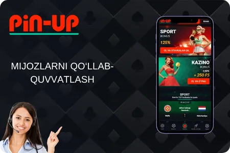 PinUp mijozlarni qo‘llab-quvvatlash