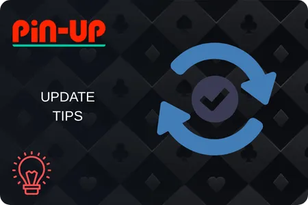 PinUp Update Tips