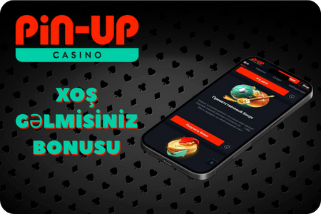 PinUp xoş gəldin bonusu