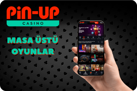 PinUp stolüstü oyunlar